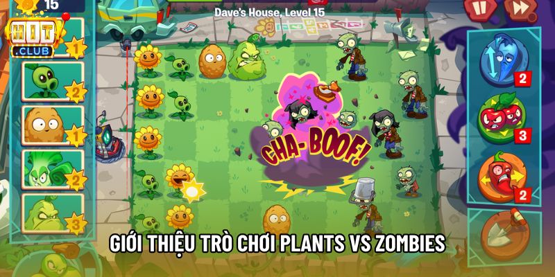 Giới thiệu trò chơi Plants vs zombies