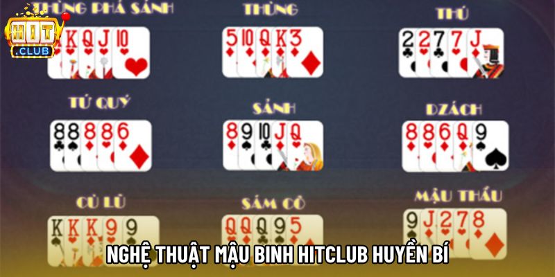 Nghệ thuật Mậu Binh hitclub huyền bí